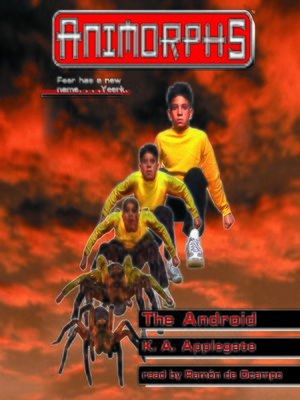 The Android (Animorphs #10) - Audiobook